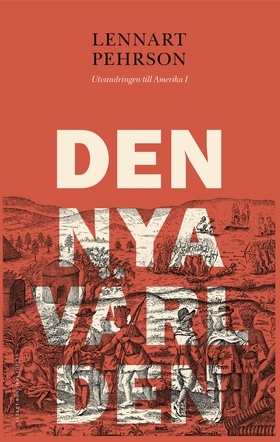 Den nya världen (e-bok) av Lennart Pehrson