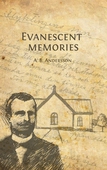 Evanescent memories: