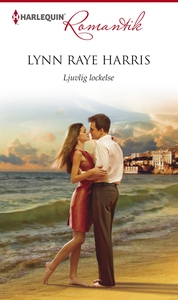 Ljuvlig lockelse (e-bok) av Lynn Raye Harris