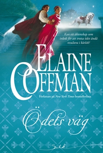 Ödets väg (e-bok) av Elaine Coffman