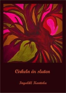 Cirkeln är sluten (e-bok) av Ingalill Kantola