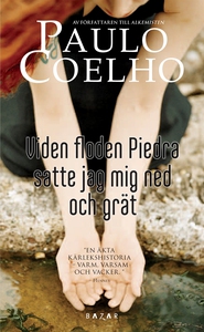 Vid floden piedra satte jag mig ned och grät (e