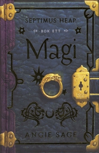 Septimus Heap 1 - Magi (e-bok) av Angie Sage