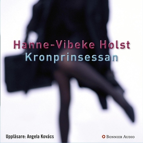 Kronprinsessan (ljudbok) av Hanne-Vibeke Holst