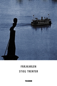 Färjkarlen (e-bok) av Stieg Trenter