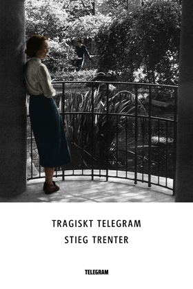 Tragiskt telegram (e-bok) av Stieg Trenter
