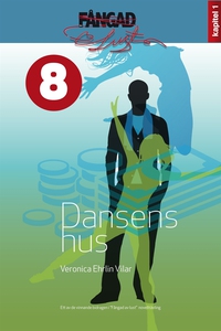 Dansens hus (e-bok) av Veronica Ehrlin Vilar