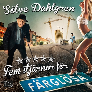 Fem stjärnor för Färglösa (ljudbok) av Sölve Da