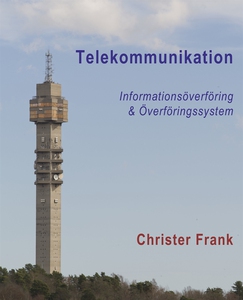 Telekommunikation: Informationsöverföring & Öve
