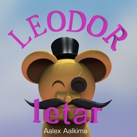 Leodor letar (e-bok) av Aalex Aalkima