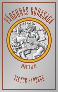 Fädernas gudasaga (e-bok) av Viktor Rydberg