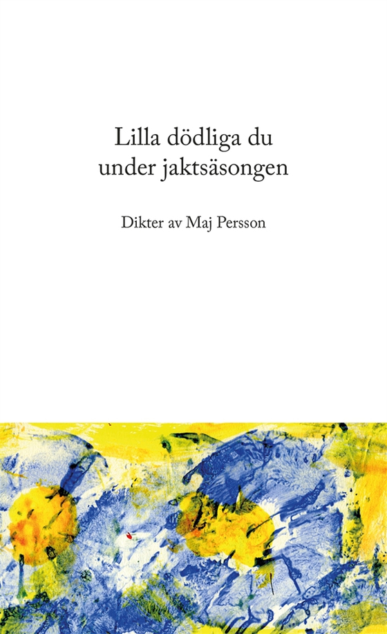 Lilla dödliga du under jaktsäsongen