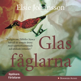 Glasfåglarna (ljudbok) av Elsie Johansson