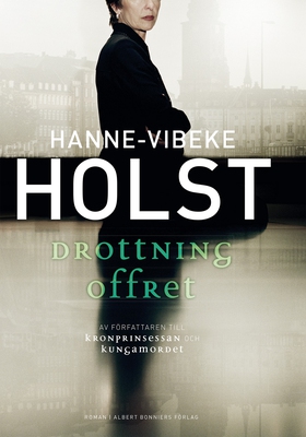 Drottningoffret (e-bok) av Hanne-Vibeke Holst