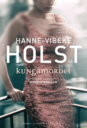 Kungamordet (e-bok) av Hanne-Vibeke Holst