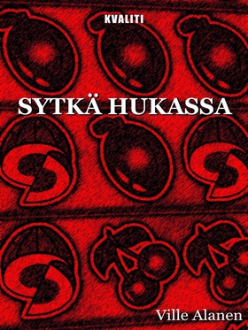 Sytkä Hukassa (e-bok) av Ville Alanen