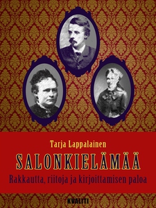Salonkielämää - Rakkautta, riitoja ja kirjoitta
