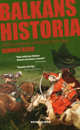 Balkans historia (e-bok) av Sanimir Resic
