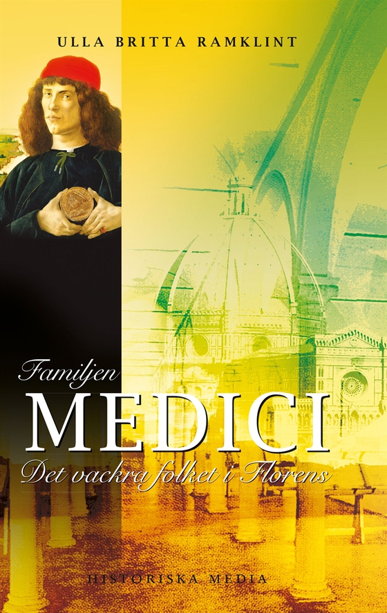 Familjen Medici: Det vackra folket i Florens