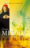 Familjen Medici: Det vackra folket i Florens
