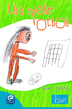 Lisa spelar fotboll (e-bok) av Alan Shekho