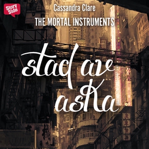 Stad av aska (ljudbok) av Cassandra Clare
