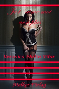 Je t´aime moi non plus (e-bok) av Veronica Ehrl