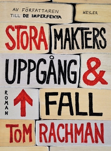 Stora makters uppgång och fall (e-bok) av Tom R