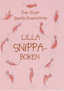 Lilla snippaboken (e-bok) av Dan Höjer