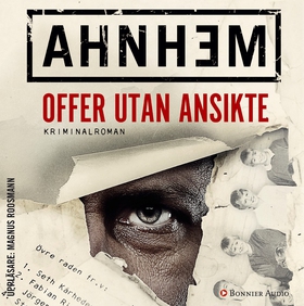 Offer utan ansikte (ljudbok) av Stefan Ahnhem