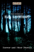 The Works of H.P. Lovecraft Vol. III - Horror & Other Stories