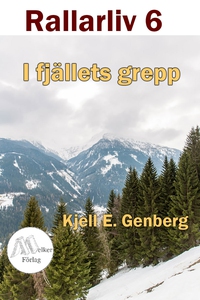 Rallarliv - Del 6 - I fjällets grepp (e-bok) av