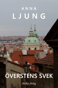 Överstens svek (e-bok) av Anna Ljung