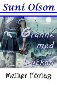 Granne med lyckan (e-bok) av Suni Olson