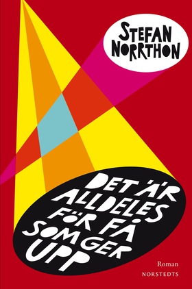 Det är alldeles för få som ger upp : roman (e-b