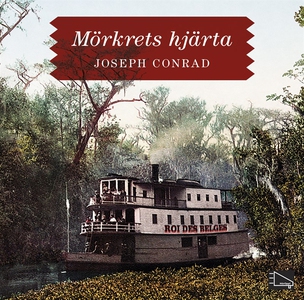 Mörkrets hjärta (ljudbok) av Joseph Conrad