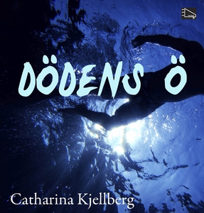 Dödens ö (ljudbok) av Catharina Kjellberg