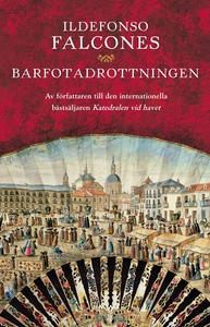 Barfotadrottningen (e-bok) av Ildefonso Falcone