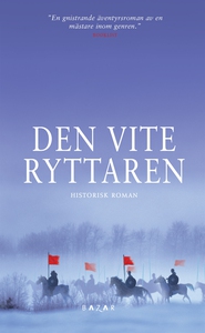 Den Vite Ryttaren (e-bok) av Bernard Cornwell