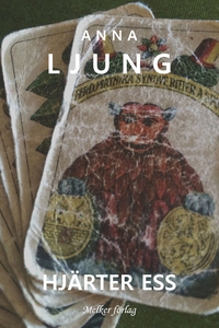 Hjärter Ess (e-bok) av Anna Ljung