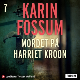 Mordet på Harriet Krohn (ljudbok) av Karin Foss