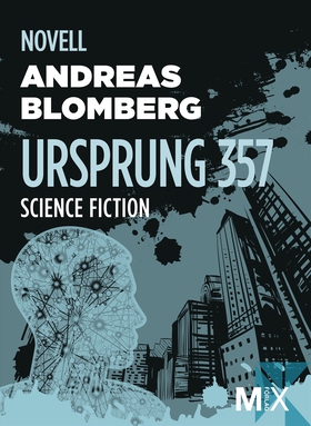 Ursprung 357 (e-bok) av Andreas , Andreas Blomb