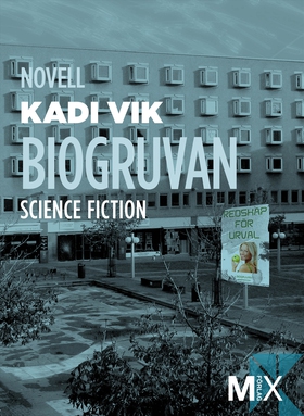 Biogruvan (e-bok) av Kadi Viik