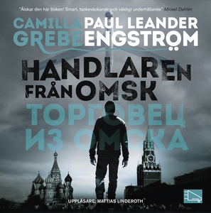 Handlaren från Omsk (ljudbok) av Camilla Grebe,