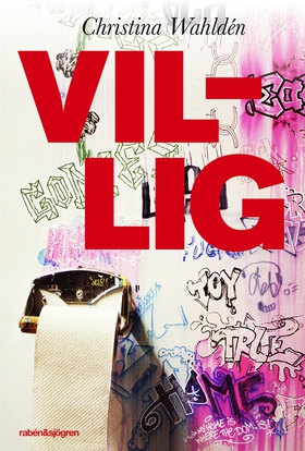 Villig (e-bok) av Christina Wahldén