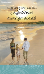 Kärlekens hemliga språk (e-bok) av Kimberly Van