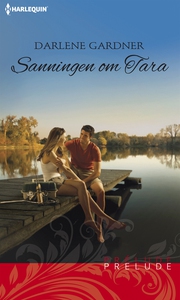 Sanningen om Tara (e-bok) av Darlene Gardner