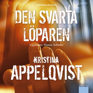 Den svarta löparen (ljudbok) av Kristina Appelq