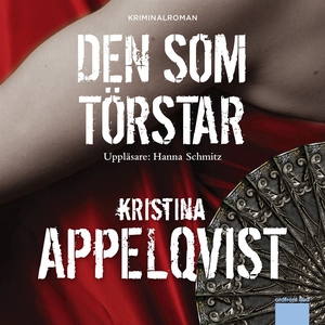 Den som törstar (ljudbok) av Kristina Appelqvis