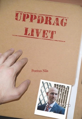 Uppdrag Livet (e-bok) av Pontus Näs